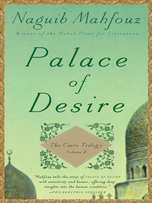 Title details for Palace of Desire by Naguib Mahfouz - Wait list